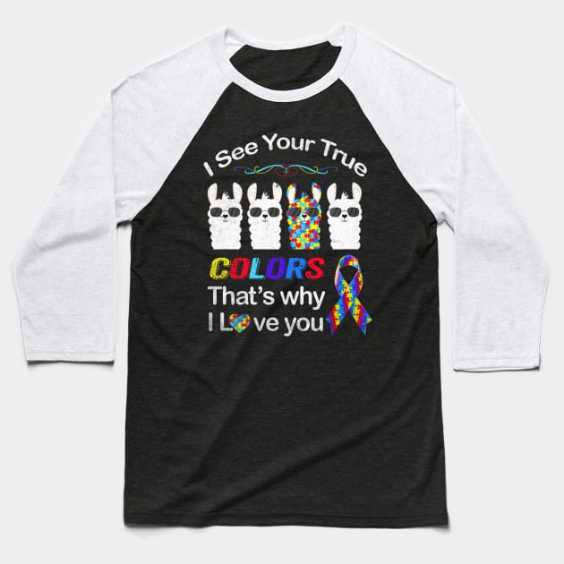 Autism Llama Autism Shirt I See Your True Colors I Love You Baseball T-Shirt by NQArtist